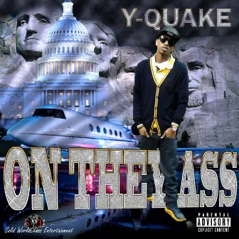 On They Ass by Y-Quake