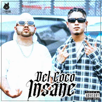 Del Coco Insane by Lil Boy B$K