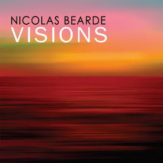 Visions by Nicolas Bearde