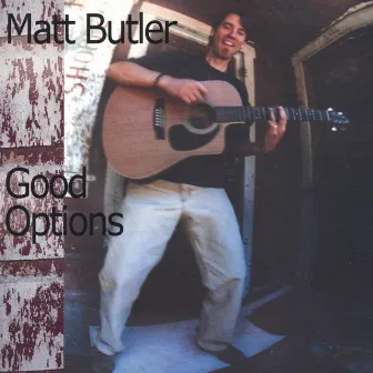 Good Options by Matt Butler