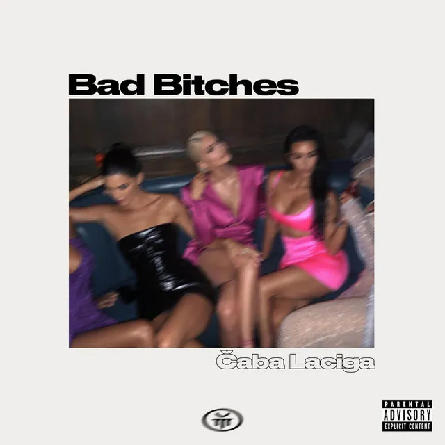 Bad Bitches