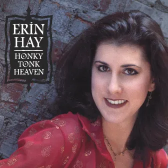 Honky Tonk Heaven by Erin Hay