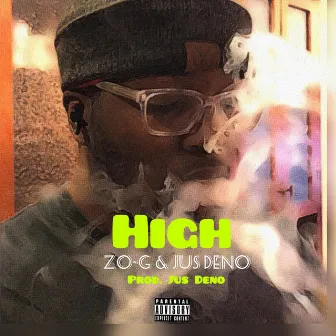 High by Jus Deno