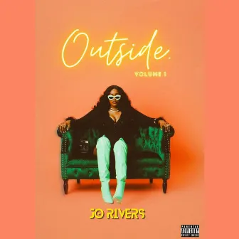 Outside. by Jo Rivers