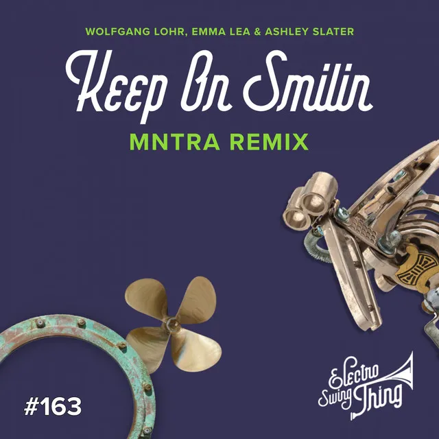 Keep On Smilin (MNTRA Remix)