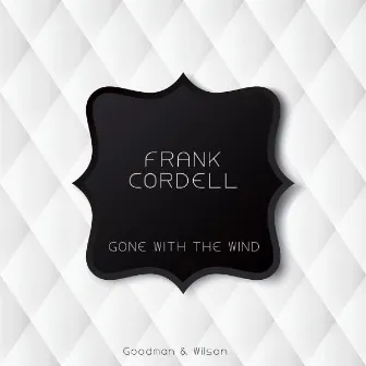 Gone With the Wind by Frank Cordell