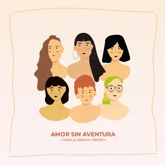 Amor Sin Aventura by Camila Arriva