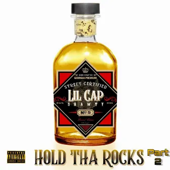 Hold tha Rocks Part 2 by Lilcapshawty