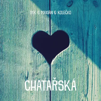 Chatařská by Vojtech Dyk