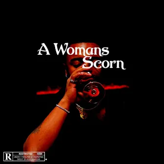 A Woman's Scorn by Young Amour