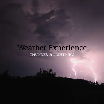 Thunder & Lightning by Weather Experience