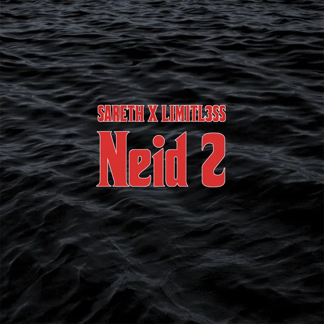 Neid 2 - Single Version