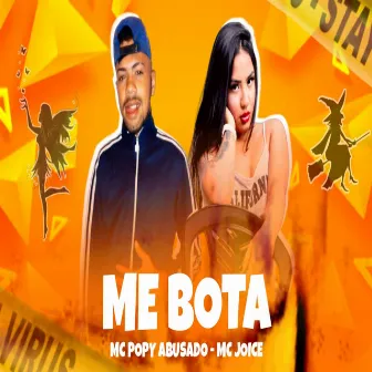 Me Bota by mc joice