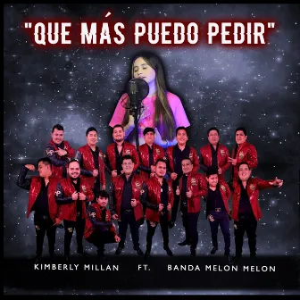 Que Mas Puedo Pedir by Kimberly Millan