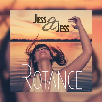 Rotance by Jess & Jess