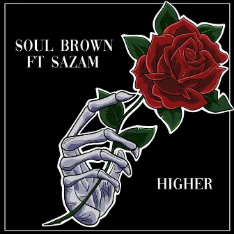 Higher by Soul Brown