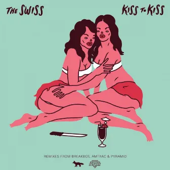 Kitsuné: Kiss to Kiss by The Swiss