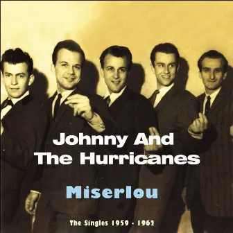 Miserlou (The Singles 1959 - 1962) by Johnny & The Hurricanes