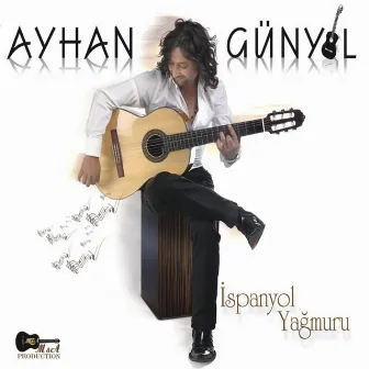 İspanyol Yağmuru by Ayhan Günyıl