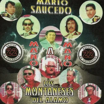 Mano A Mano by Los Montaneses Del Alamo