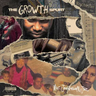 The Growth Spurt by MIC Johnson Jr.