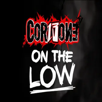 On The Low by Negro Corleone