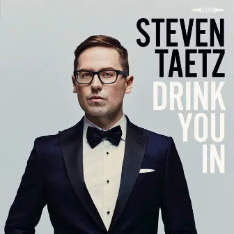 Drink You In by Steven Taetz