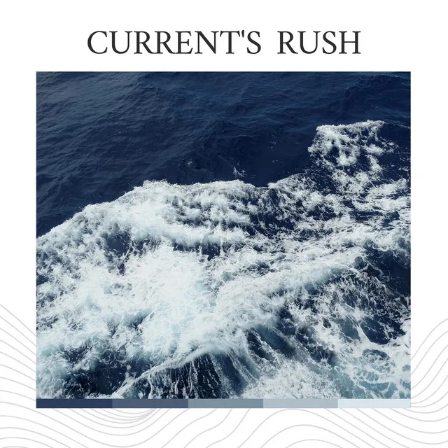 Current's Rush