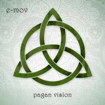 Pagan Vision by E-Mov