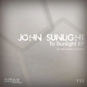 To Sunlight EP by John Sunlight