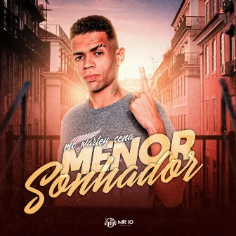 Menor Sonhador by MC Warley Cena