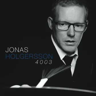 Jonas Holgersson 4003 by Jonas Holgersson