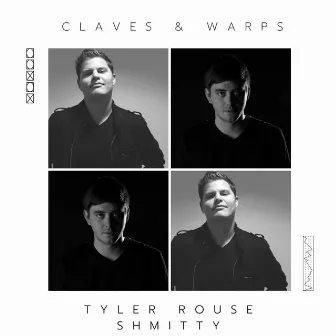 Claves & Warps by Tyler Rouse