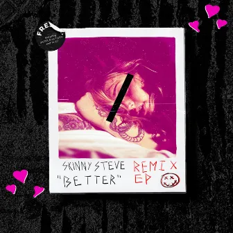 Better Remix EP by Skinny Steve