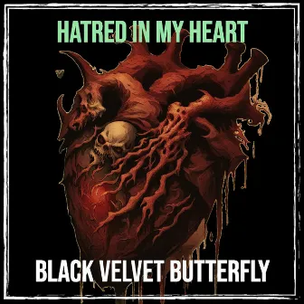 Hatred in My Heart by Unknown Artist