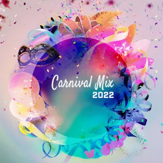 Carnival Mix 2022 by Brazil Beat