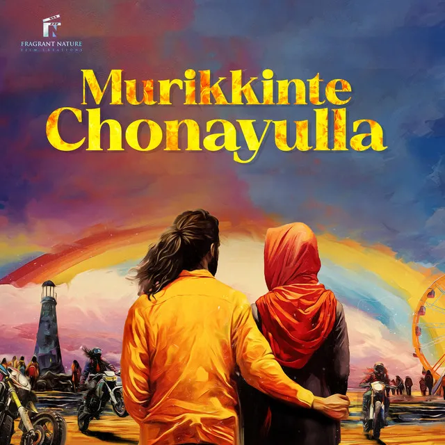 Murikkinte Chonayulla (From 