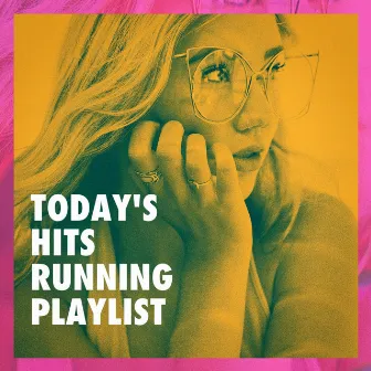 Today's Hits Running Playlist by 