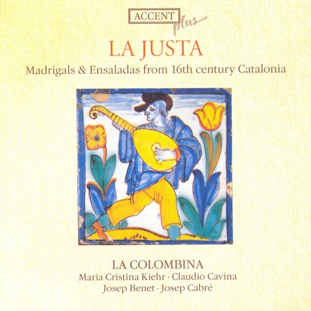 Vocal Music (16Th Century Spanish) - Brudieu, J. / Fletxa, M. / Alberch, P. (Madrigals and Ensaladas From 16Th Century Catalonia) (La Colombina)