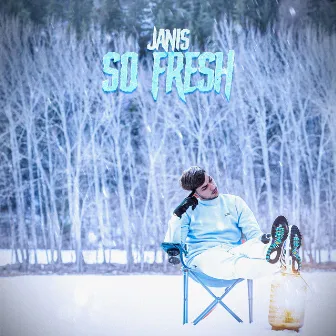 So Fresh by Janis