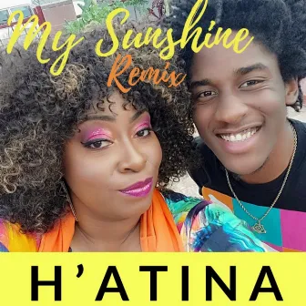 My Sunshine (Remix) by H'Atina