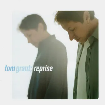 Reprise by Tom Grant