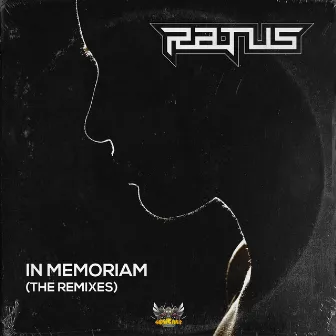 In Memoriam ( The Remixes) by Ratus