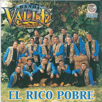 El Rico Pobre by Banda El Valle