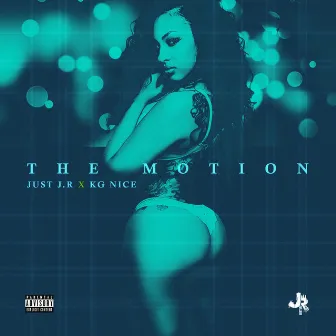 The Motion by Just J.R