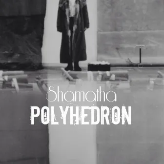 Polyhedron by Shamatha