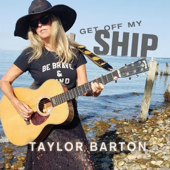 Get off My Ship by Taylor Barton