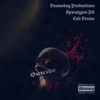 Suicide by Doomsday Productions