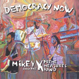 Democracy Now by Mikey X