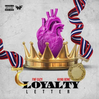 Loyalty Letter by FNF Eazy